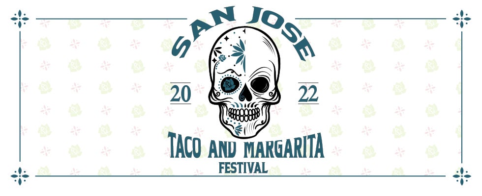 San Jose Taco & Margarita Festival 