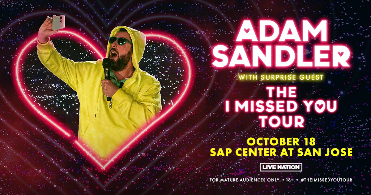 Adam Sandler - The I Missed You Tour